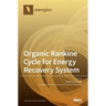 Organic Rankine Cycle for Energy Recovery System