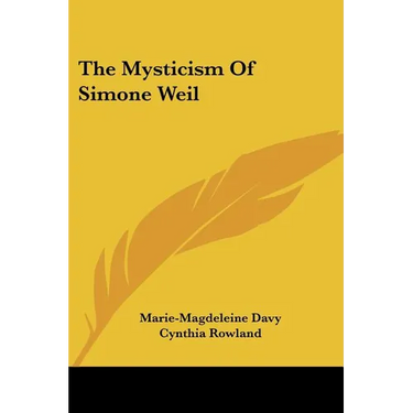 The Mysticism of Simone Weil