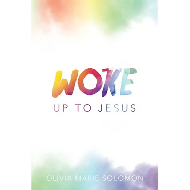 WOKE Up to Jesus