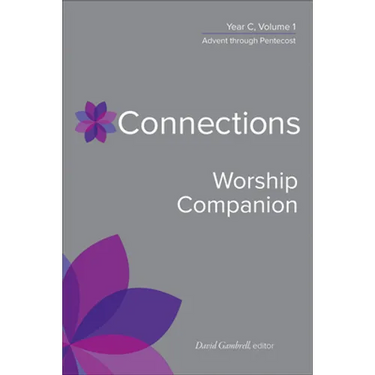 Connections Worship Companion, Year C, Vol. 1