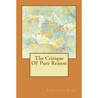 The Critique Of Pure Reason