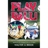 Play Ball!