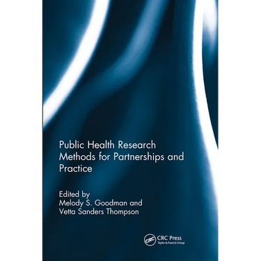 Public Health Research Methods for Partnerships and Practice