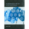 An Introduction to the Law of the United Nations