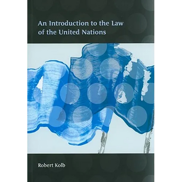 An Introduction to the Law of the United Nations