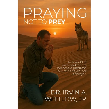 Praying Not To Prey