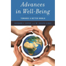 Advances in Well-Being: Toward a Better World