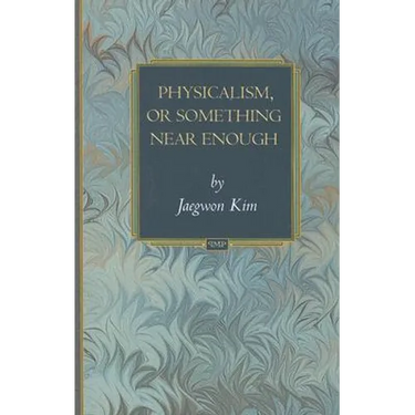 Physicalism, or Something Near Enough