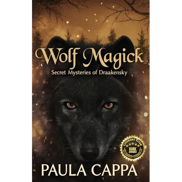 Wolf Magick: Secret Mysteries of Draakensky