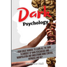 Dark Psychology: Your Great Manual To Learn All The Dark Techniques Of Dark Psychology And Manipulation And Understand Mind Control, Hypnosis And NLP