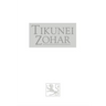 Tikunei HaZohar Volume 3: Tikkunim 23-56