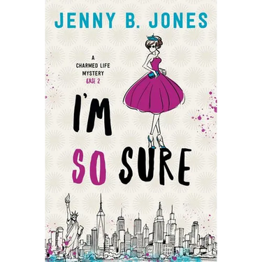 I'm So Sure: A Charmed Life Mystery