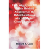 Uncle Wiggily and Old Mother Hubbard Adventures of the Rabbit Gentleman with the Mother Goose Characters