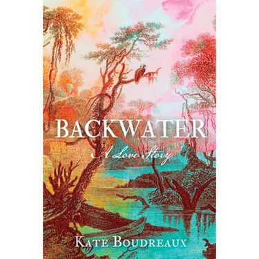 Backwater: A Love Story