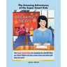The Amazing Adventures of the Super Smart Kids