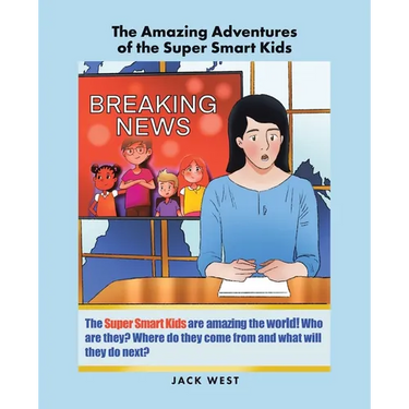 The Amazing Adventures of the Super Smart Kids