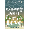 Definitely NOT Cruising for Love