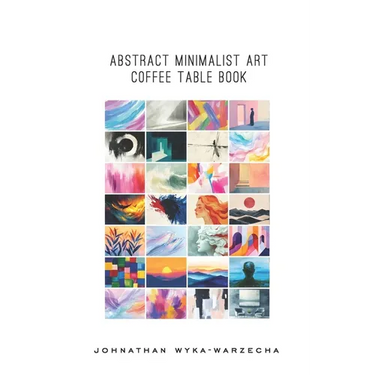 Abstract Minimalist Art Coffee Table Book: Home Decor and Interior Design Accents Book Artwork for Calmness, Introspection, Stress Relief, and Relaxat
