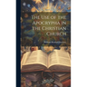 The use of the Apocrypha in the Christian Church