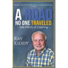 The Road No One Traveled