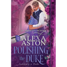 Polishing the Duke