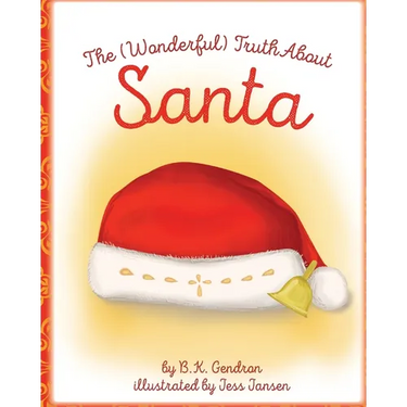 The (Wonderful) Truth About Santa