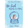 No Such Happily Ever Afters