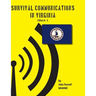 Survival Communications in Virginia: Cities A - L