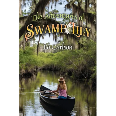 The Adventures of Swamp Lily