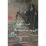 The Hidden Church of the Holy Graal