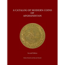 A Catalog of Modern Coins of Afghanistan