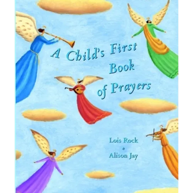 A Child's First Book of Prayers