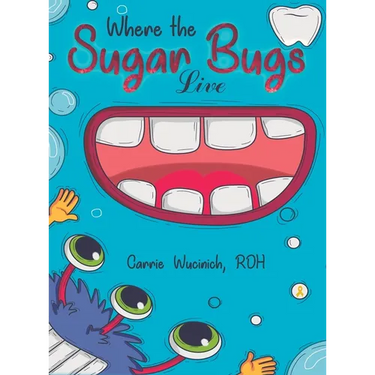 Where the Sugar Bugs Live
