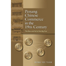 Penang Chinese Commerce in the 19th Century: The Rise and Fall of the Big Five