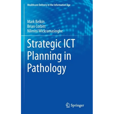 Strategic ICT Planning in Pathology