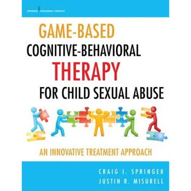 Game-Based Cognitive-Behavioral Therapy for Child Sexual Abuse: An Innovative Treatment Approach