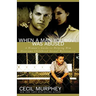 When a Man You Love Was Abused: A Woman's Guide to Helping Him Overcome Childhood Sexual Molestation
