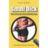 Small Penis: How To Overcome Your Small Penis Fears