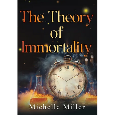 The Theory of Immortality