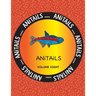 ANiTAiLS Volume Eight: Learn about the Neon Tetra, Wood Duck, Red River Hog, Nicobar Pigeon, Radiated Tortoise, Flag Cichlid, Fennec Fox, Tom