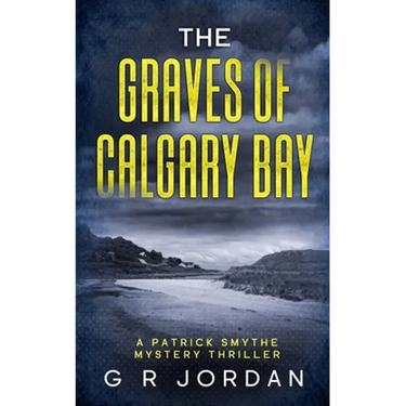 The Graves of Calgary Bay: A Patrick Smythe Mystery Thriller