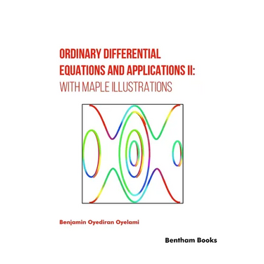 Ordinary Differential Equations and Applications II: with Maple Illustrations