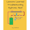 Lesson Learned Troubleshooting Hydronic Heating Systems