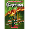 Attack of the Jack-O'-Lanterns (Classic Goosebumps #36): Volume 36