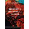 Retrieving the Radical Tillich: His Legacy and Contemporary Importance