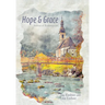 Hope & Grace: Stories of Redemption