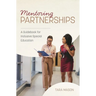Mentoring Partnerships: A Guidebook for Inclusive Special Education