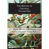 The History of Creation, Volume One