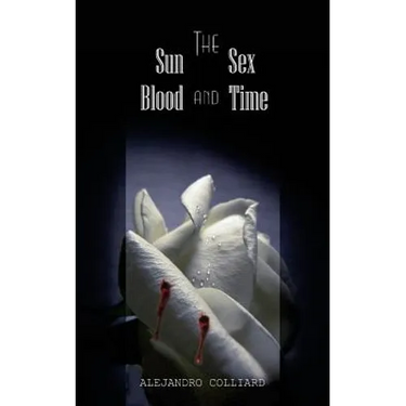The Sun, Sex, Blood and Time