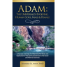 Adam, The Universally Evolving Human Soul, Male & Female